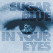 Sugar Blue, In Your Eyes (CD)