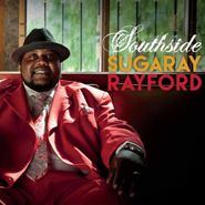 Sugaray Rayford, Southside (CD)