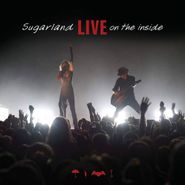 Sugarland, Live On The Inside [Limited Edition] (CD)