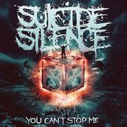 Suicide Silence, You Can't Stop Me (CD)