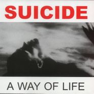 Suicide, A Way Of Life (CD)
