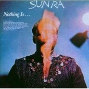 Sun Ra, Nothing Is... (CD)