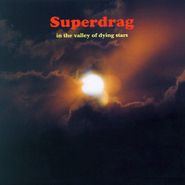 Superdrag, In The Valley Of Dying Stars (CD)