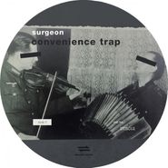 Surgeon, Convenience Trap (12")