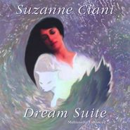 Suzanne Ciani, Dream Suite (CD)