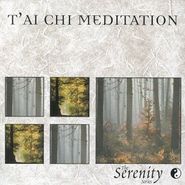 Suzanne Doucet, T'ai Chi Meditation (The Serenity Series) (CD)