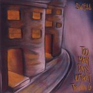 Swell, Too Many Days Without Thinking (CD)