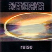 Swervedriver, Raise (CD)