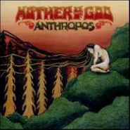 Mother Of God, Anthropos (CD)