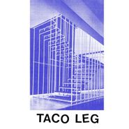 Taco Leg, Taco Leg (LP)