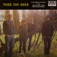 Thee Oh Sees, In The Shadow Of The Giant / She Said To Me (Demo) / Where People Do Drugs [Red Vinyl] (7")
