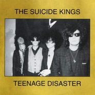 The Suicide Kings, Teenage Disaster (LP)