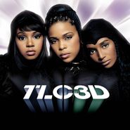 TLC, 3D (CD)