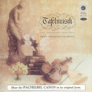 Johann Pachelbel, Tafelmusik: Popular Masterworks of the Baroque (CD)