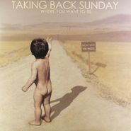 Taking Back Sunday, Where You Want To Be [Yellow Marble Vinyl] (LP)