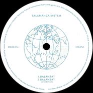Talamanca System, Balanzat (12")