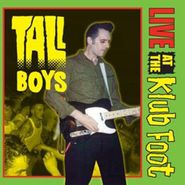 Tall Boys, Live At The Klub Foot (CD)