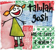 Talulah Gosh, Was It Just A Dream? (LP)