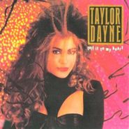 Taylor Dayne, Tell It To My Heart (LP)