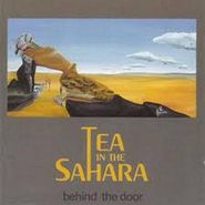 Tea In The Sahara, Behind The Door [Import] (CD)