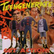Teengenerate, Get Action! (LP)