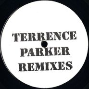 Terrence Parker, Remixes (12")