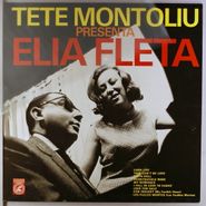 Tete Montoliu, Tete Montoliu Presenta Elia Fleta (LP)