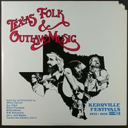 Various Artists, Texas Folk & Outlaw Music: Kerrville Festivals 1972-1976 [Original Issues] (LP)
