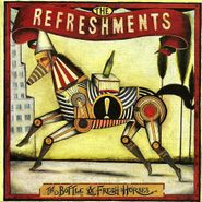 The Refreshments, Bottle & Fresh Horses (CD)
