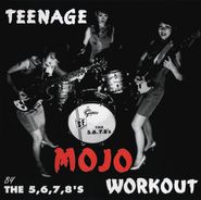 The 5.6.7.8's, Teenage Mojo Workout [UK Issue] (LP)