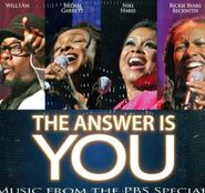 Various Artists, The Answer Is You: Music From The PBS Special (CD)