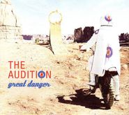 The Audition, Great Danger (CD)