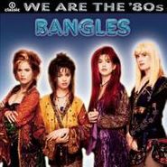 The Bangles, We Are The '80s (CD)