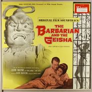 Hugo Friedhofer, The Barbarian And The Geisha [Score] (LP)
