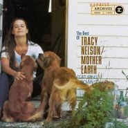 Tracy Nelson, The Best Of Tracy Nelson / Mother Earth (CD)