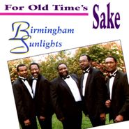The Birmingham Sunlights, For Old Time's Sake (CD)
