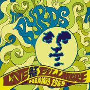 The Byrds, Live At The Fillmore - February 1969 (CD)
