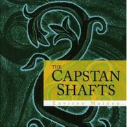 The Capstan Shafts, Environ Maiden (CD)