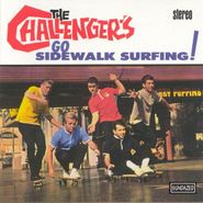 The Challengers, Go Sidewalk Surfing! (CD)