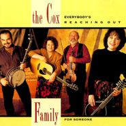 The Cox Family, Everybody's Reaching Out For Someone (CD)