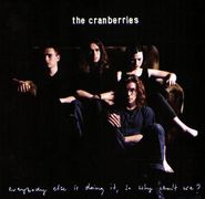 The Cranberries, Everybody Else Is Doing It, So Why Can't We? (CD)