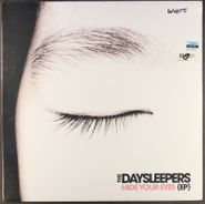 The Daysleepers, Hide Your Eyes EP [White Vinyl] (12")