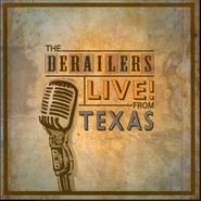Derailers, Live! From Texas (CD)