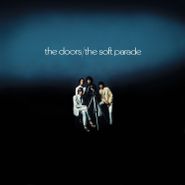 The Doors, Soft Parade [180 Gram Vinyl] (LP)