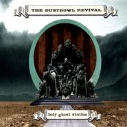 The Dustbowl Revival, Holy Ghost Station (CD)
