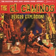 The El Caminos, Reverb Explosion! (CD)