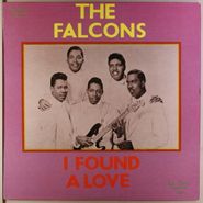 The Falcons, I Found A Love: The Falcons' Story, Part 2 (LP)