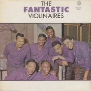 The Fantastic Violinares, The Fantastic Violinaires [1966 Issue] (LP)