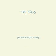 The Field, Yesterday And Today (CD)