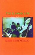 The Flaming Lips, Clouds Taste Metallic (Cassette)